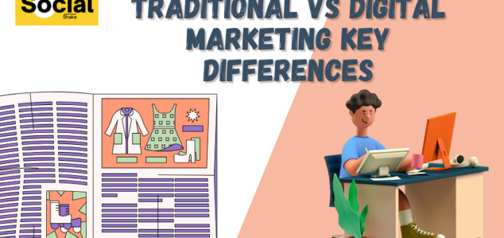 Traditional vs Digital Marketing Key Differences